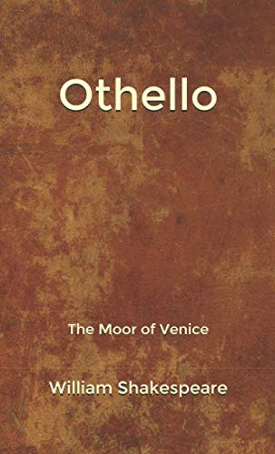 Othello: The Moor of Venice