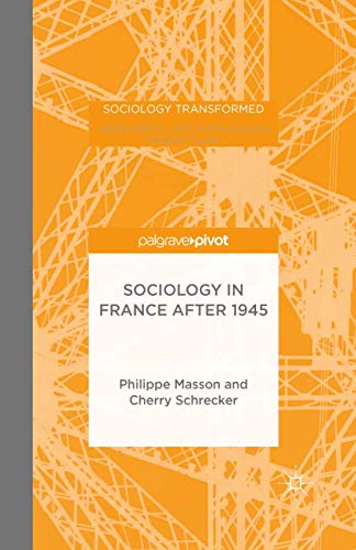 Sociology in France after 1945 (Sociology Transformed)