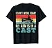I Can't Work Today My Arm Is In A Cast Jouet de pêche amusant T-Shirt