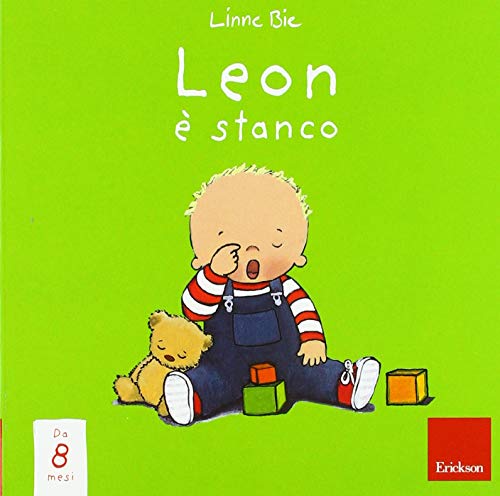 Leon è stanco. Ediz. a colori