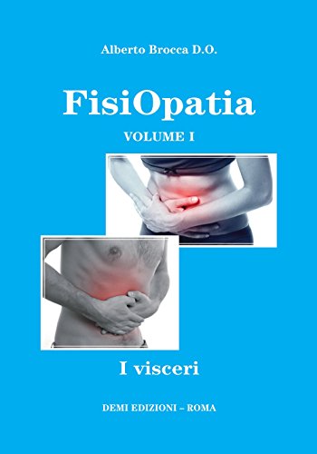 Fisiopatia. I Visceri (Vol. 1)