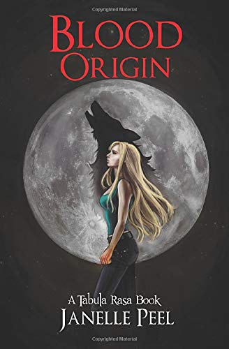 Blood Origin: A Tabula Rasa Book 2