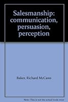 Salesmanship: communication, persuasion, perception B0006BO3BA Book Cover