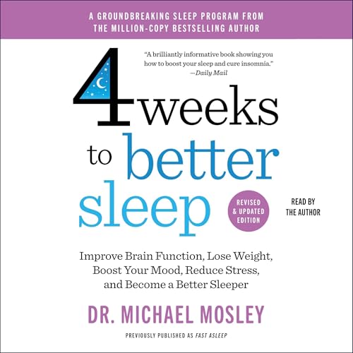 Page de couverture de 4 Weeks to Better Sleep