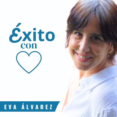 『&Eacute;xito con Coraz&oacute;n con Eva &Aacute;lvarez』のカバーアート