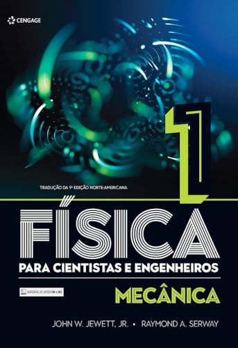 Física Para Cientistas E Engenheiros - Volume 1: Mecânica