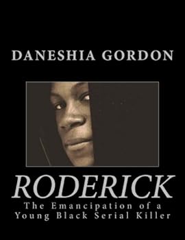 Paperback RODERICK: The Emancipation of a Young Black Serial Killer Book