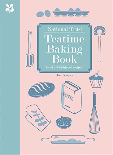  National Trust Teatime Baking Book: Good Old-Fashioned Recipes PDF