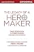 The Legacy of a Hero Maker: A Supplemental Resource to the Book Hero Maker