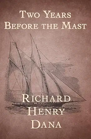 Two Years Before the Mast
