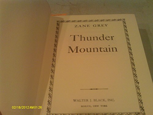 Thunder mountain, by Zane Grey B003TT365U Book Cover