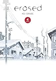 Erased, Vol. 4 (Erased (4))