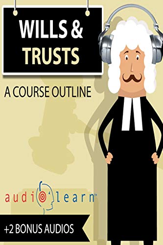 Wills And Trusts Audiolearn (Law School Course Outlines) #TOP18