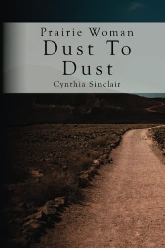 Prairie Woman Dust to Dust: A Prairie Woman Undercover Novel
