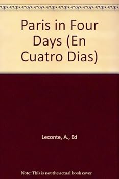 Paperback Paris in Four Days (En Cuatro Dias) Book