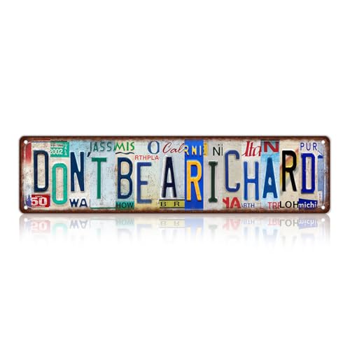 Vintage Don't Be A Richard Wall Decor Street Signs Bar Metal Tin Signs 16 x 4 Inches