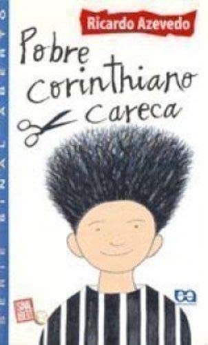 Pobre Corinthiano Careca