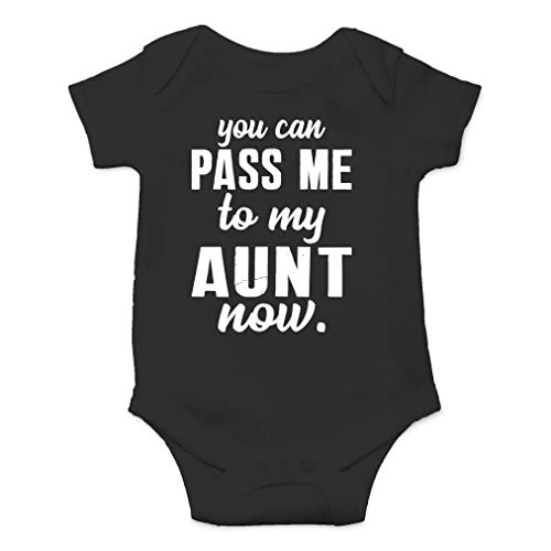 You Can Pass Me To My Aunt Now - Sassy Like My Aunt - Cute One-Piece Infant Baby Bodysuit