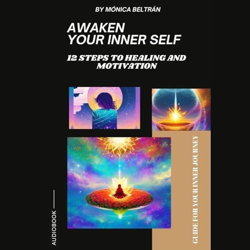 Awaken Your Inner Self by Mónica Beltrán episode artwork