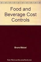 Food and Beverage Cost Controls 067296077X Book Cover