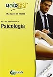  UnidTest 6. Manuale di teoria-Glossario per psicologia. Manuale di teoria per i test di ammissione.. Con software di simulazione