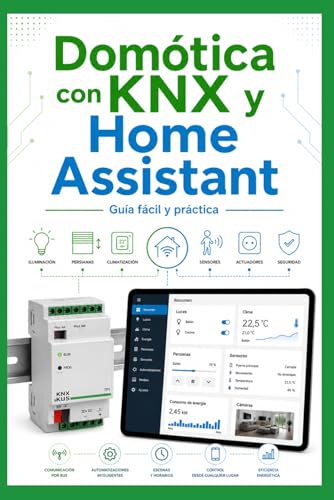 Domótica con KNX y Home Assistant: Guía fácil y práctica