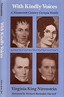 With kindly voices: A nineteenth century Georgia family 0916913007 Book Cover