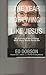 The Year of Living like Jesus: My Journey of Discovering What Jesus Would Really Do