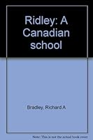 Ridley : A Canadian School 1550463276 Book Cover