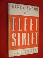 Sixty years of Fleet Street B0007FQFC0 Book Cover