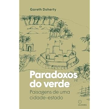 Capa do livro Paradoxos do verde: Paisagens de uma cidade-estado