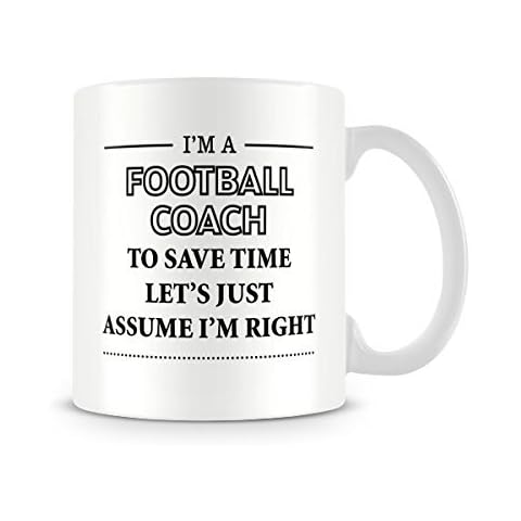 I'm A Football Coach - Printed Funny Mug - Great Gift/Present Idea by Behind the Glass Cover