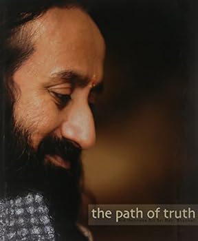 Hardcover The Path of Truth: His Holiness Sri Sri Ravi Shankar by Vyakti Vikas Kendra [Hardcover] Book