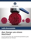 Aus Sorge um einen Hochlauf: für die Organisation der Strahlentherapieabteilung des Krebszentrums von Tlemcen