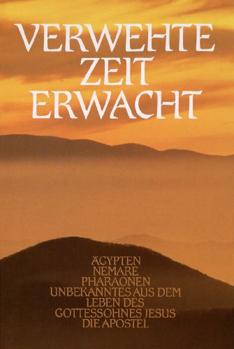 Verwehte Zeit erwacht, Band III (German Edition)