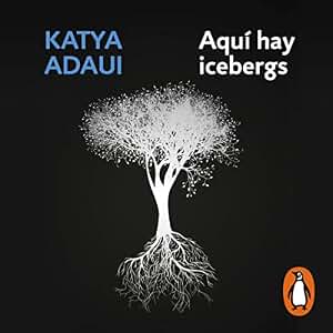 Aquí hay icebergs