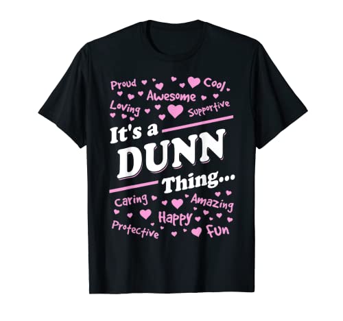 Es un Dunn Thing Proud Family Apellido Dunn Camiseta