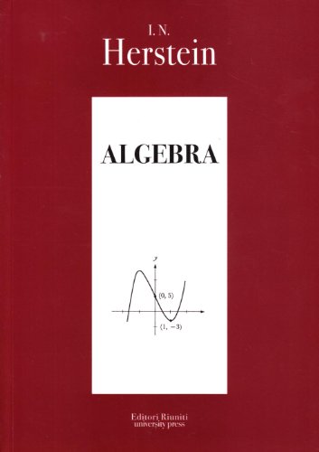 Autore: I. N. Herstein Algebra