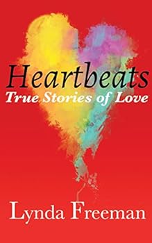 Paperback Heartbeats, True Stories of Love Book