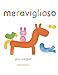 Meraviglioso. Ediz. A Colori - 3