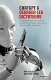 CHATGPT & Dégager les dictateurs: La sublime IA pour chasser les régimes dictatoriaux du monde...musulman.
