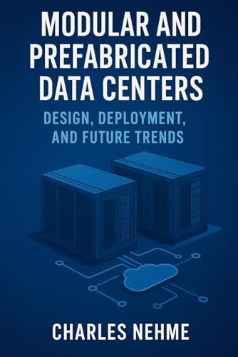 Modular and Prefabricated Data Centers: Design, Deployment, and Future Trends