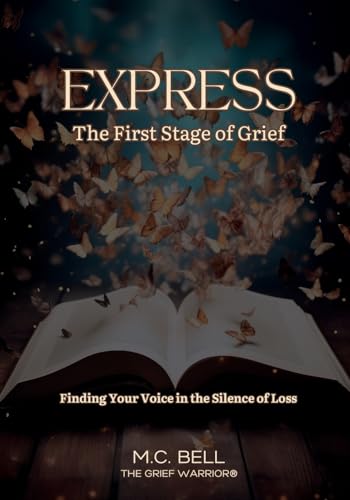 Express The First Stage of Grief
