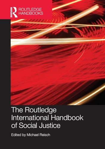 The Routledge International Handbook of Social Justice