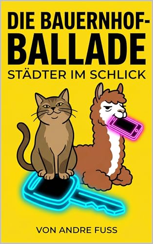 Die Bauernhof-Ballade: Städter im Schlick (Tierische Satiren)