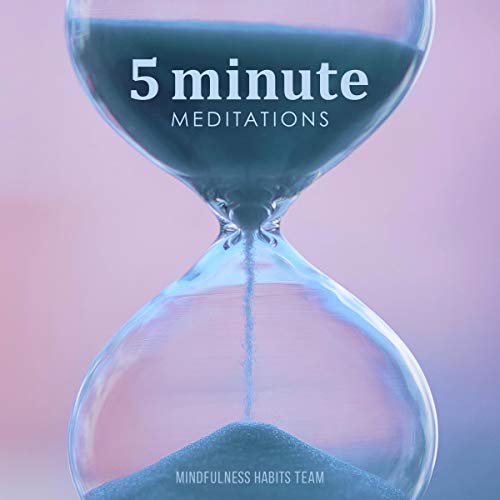 5 Minute Meditations: Short and Easy Guided Meditations for Deep Relaxation, Stress, Anxiety, and Sl 5 Minute Meditations: Short and Easy Guided Meditations for Deep Relaxation, Stress, Anxiety, and Sl