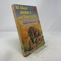 All about animals and their young, B0006AVF9Y Book Cover