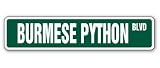 Burmese Python Street Sign Snake Reptile Signs boa cage | Indoor/Outdoor | 18" Wide