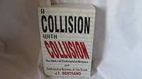 A Collision with Collusion: A journal, 1983-1987 : The Pilots of Continental Airlines and Continental Airlines at the Brink 0970017200 Book Cover