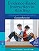Evidence-Based Instruction in Reading: A Professional Development Guide to Comprehension